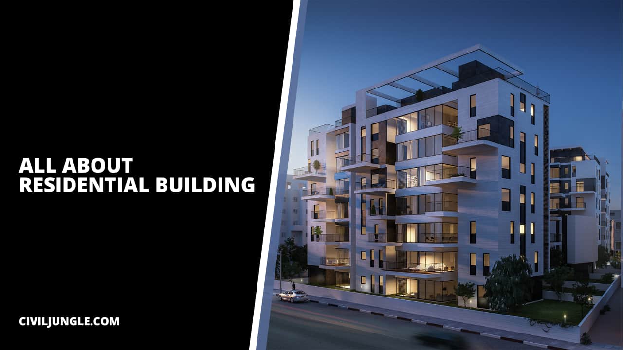 All About of Residential Building