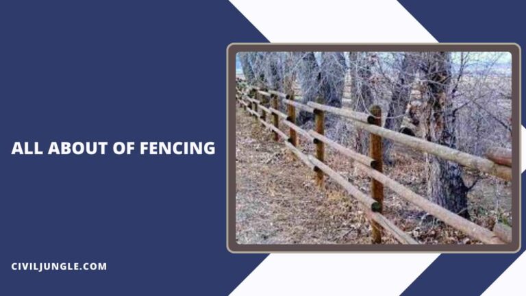 All About of Fencing |  What is Fence Post | Types of Fence Post | Fence Post Spacing | Purpose of Fencing