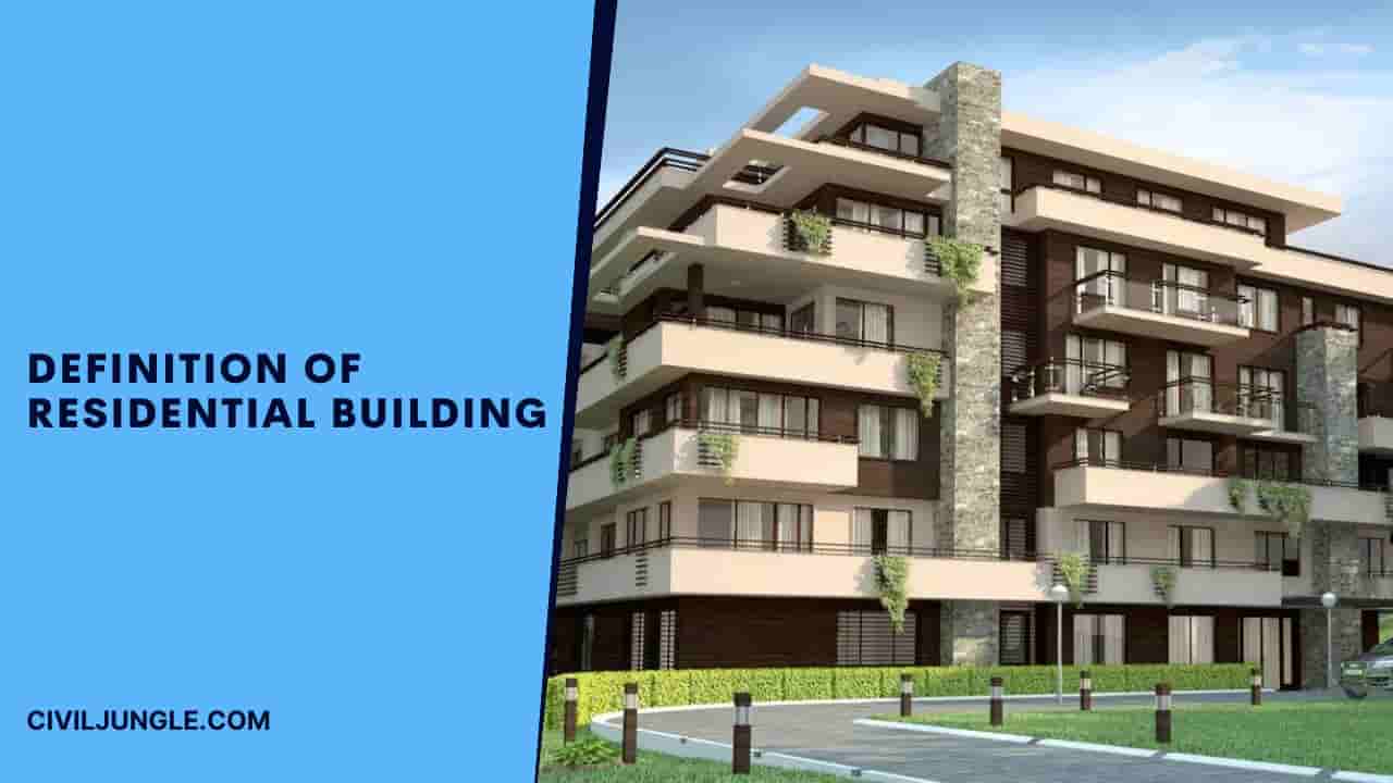 Definition of Residential Building