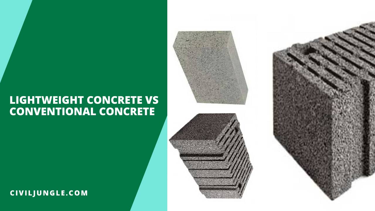 Lightweight Concrete Vs Conventional Concrete