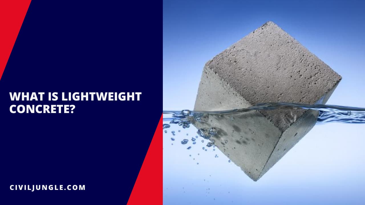 What Is Lightweight Concrete?