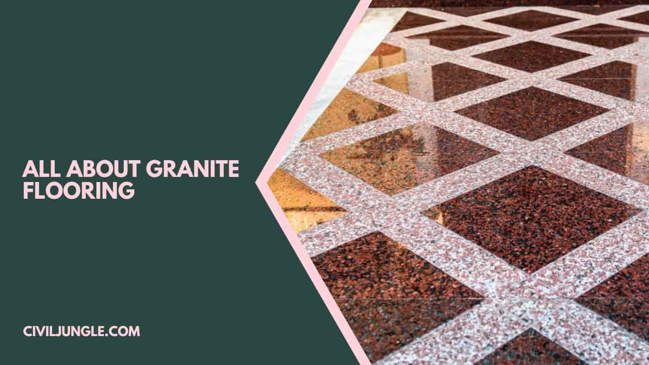 all about Granite Flooring