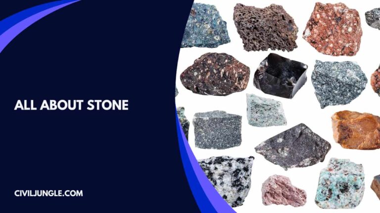 What Is Stone | Types of Stones Used for Building Constructions