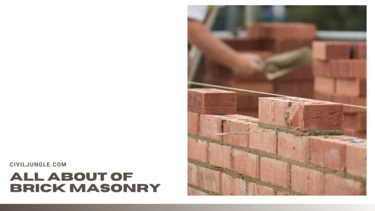 Brick Masonry | 6 Types of Bricks | Types of Brick Masonry Work | 4 Types of Brick Bond | 5 Classification of Bricks Based on Size Modification