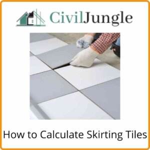 How to Calculate Skirting Tiles for Room