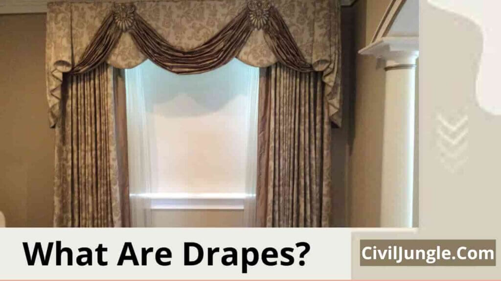 What Are Drapes?