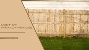 Cost of Privacy Fences