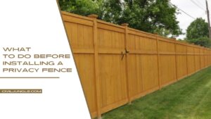 What to Do Before Installing a Privacy Fence
