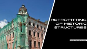Retrofitting of Historic Structures