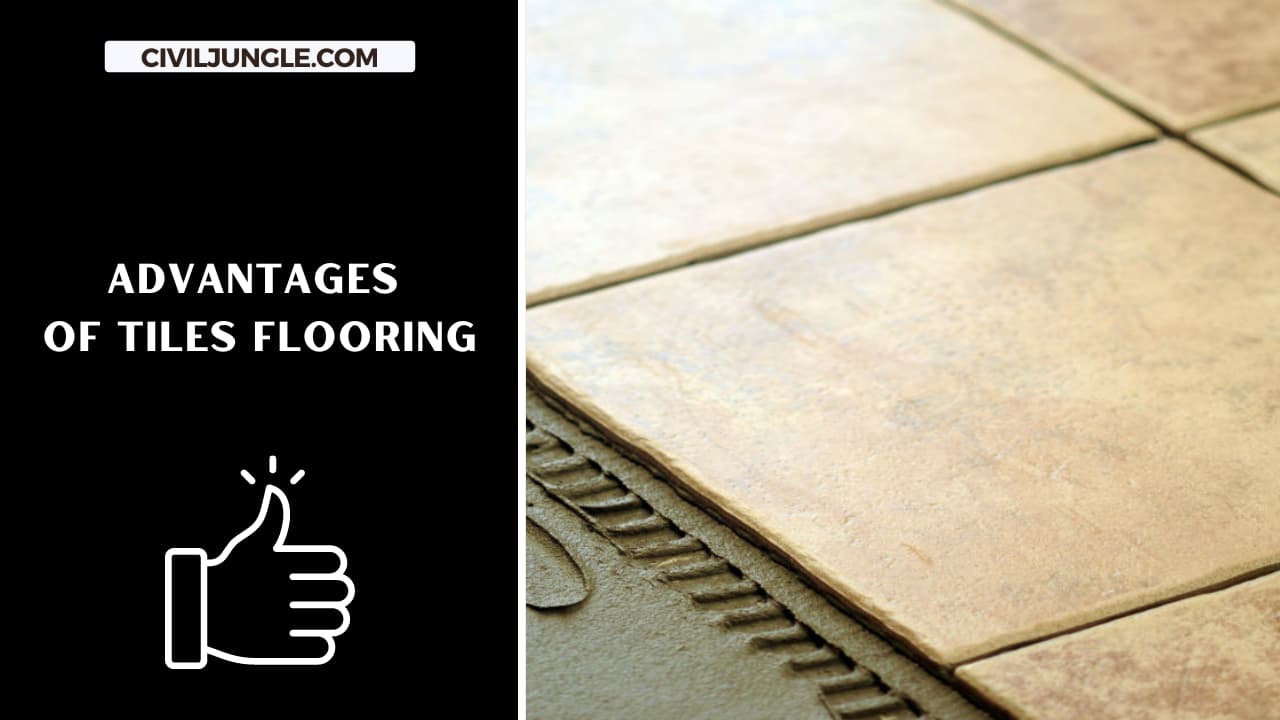 Advantages Of Tiles Flooring