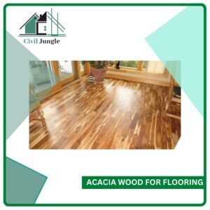 Acacia Wood for Flooring