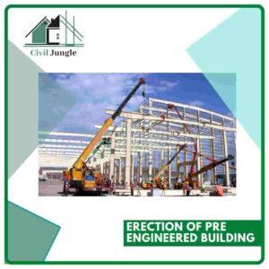 Erection of Pre Engineered Building