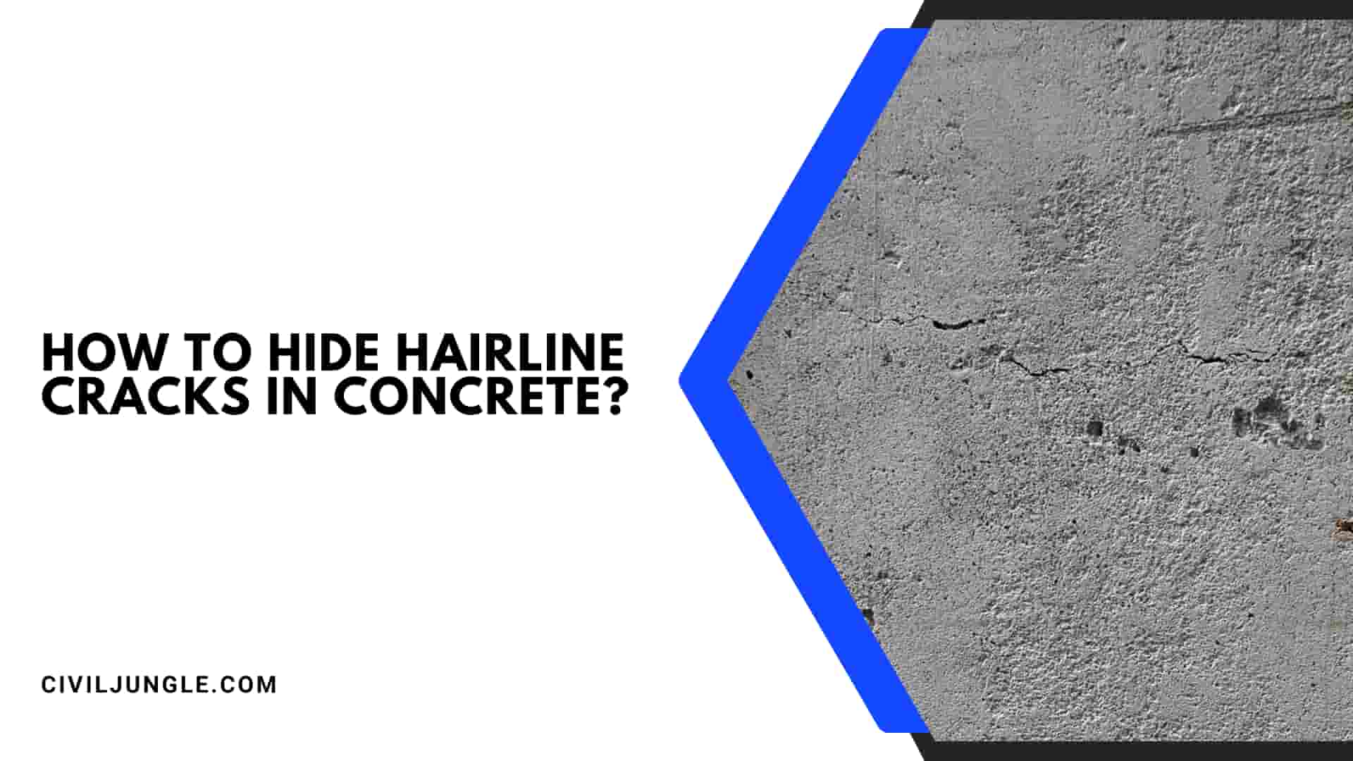 How To Hide Hairline Cracks In Concrete?