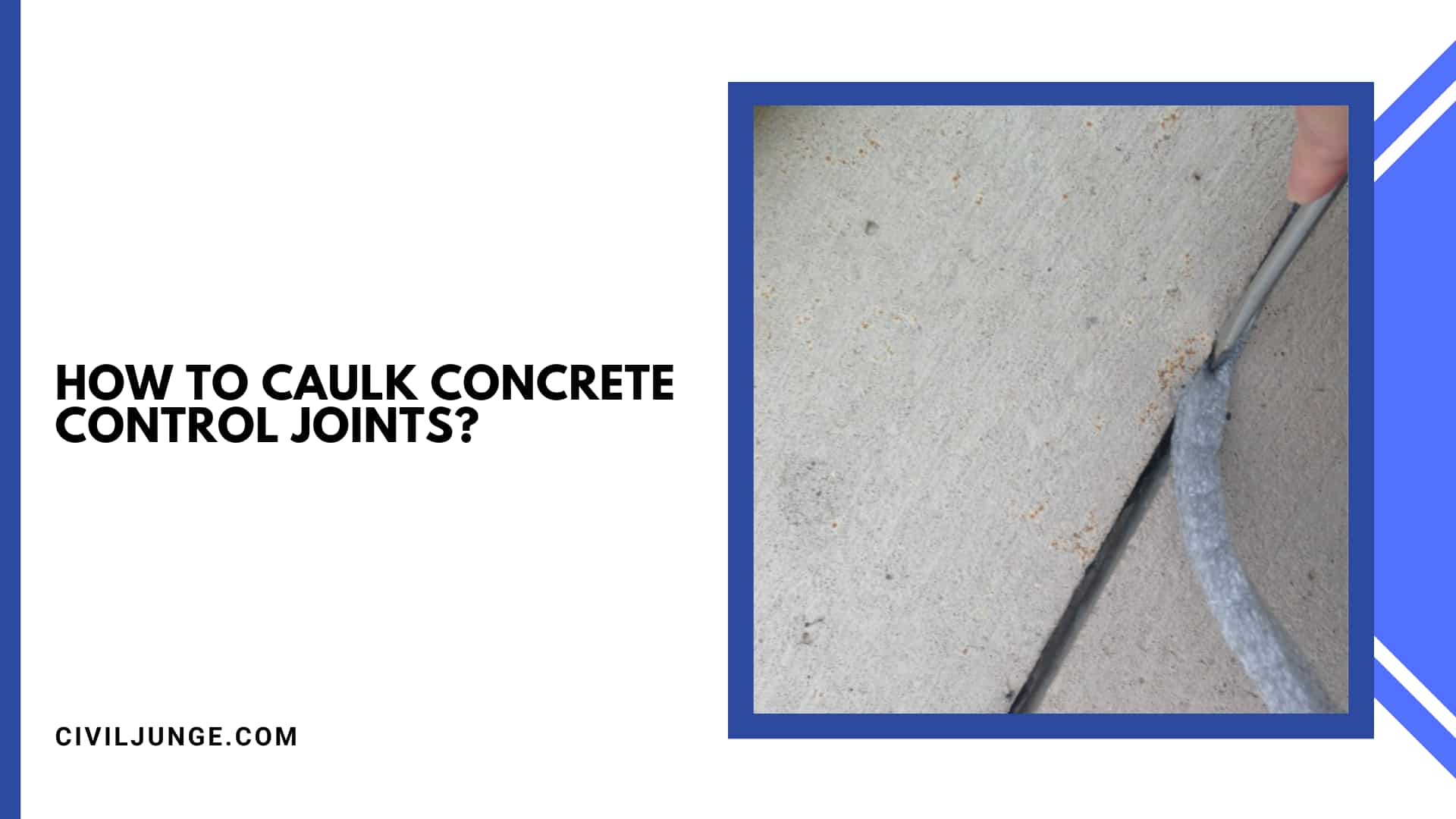 How to Caulk Concrete Control Joints?