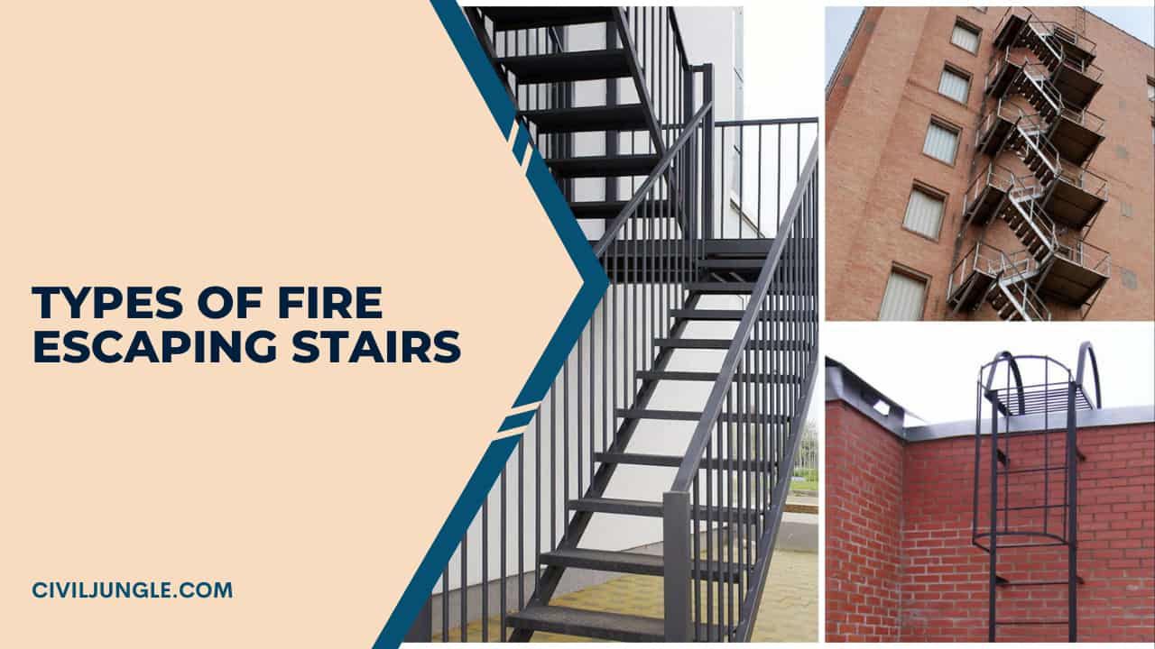 Types of Fire Escaping Stairs