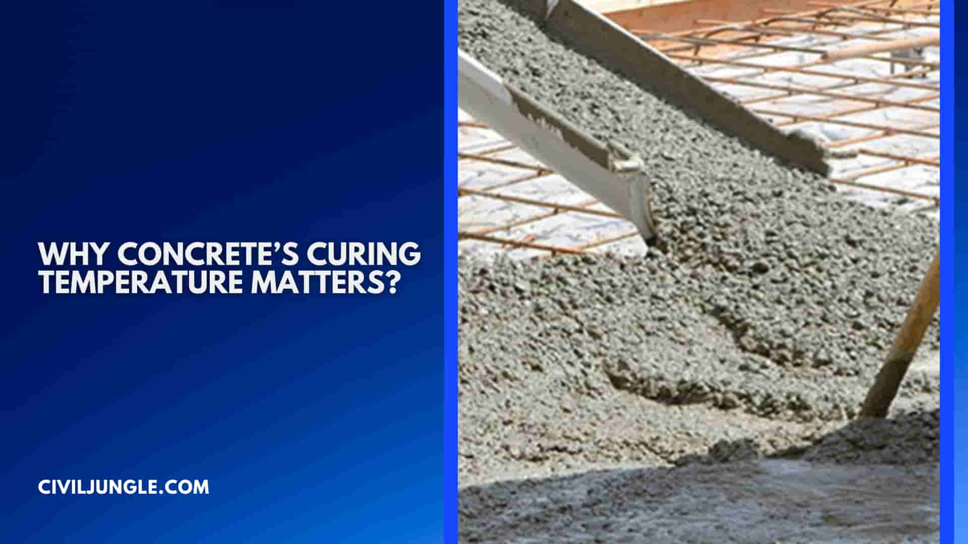 Why Concrete’s Curing Temperature Matters?