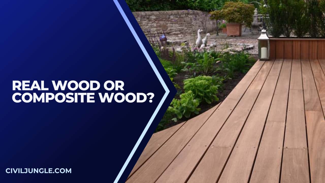 Real Wood or Composite Wood?