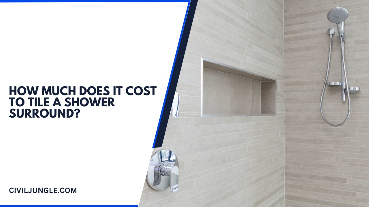 How Much Does It Cost to Tile a Shower Surround?