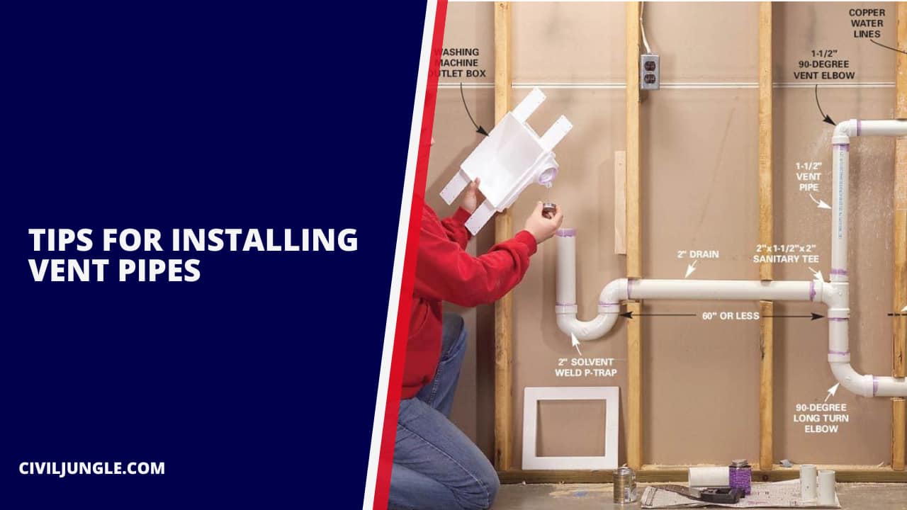 Tips for Installing Vent Pipes
