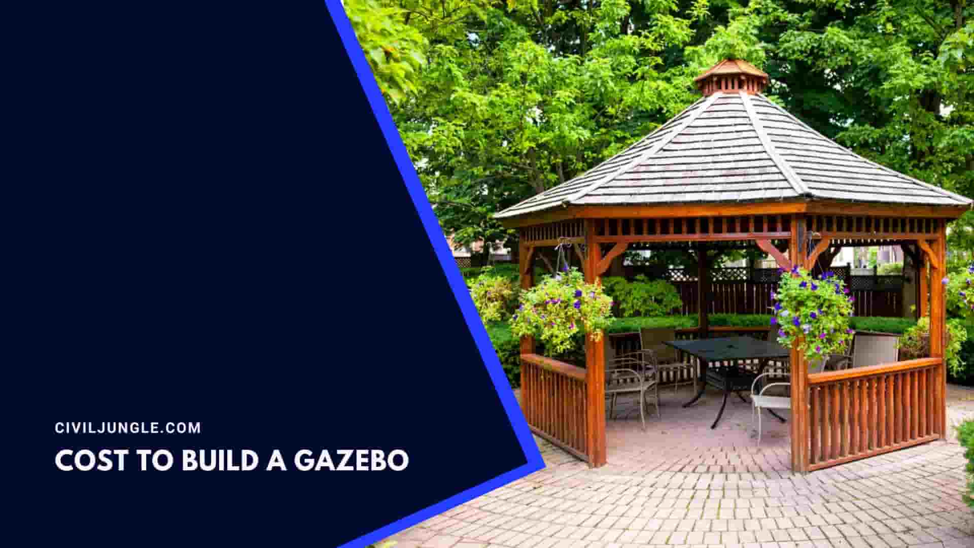 Cost to Build a Gazebo