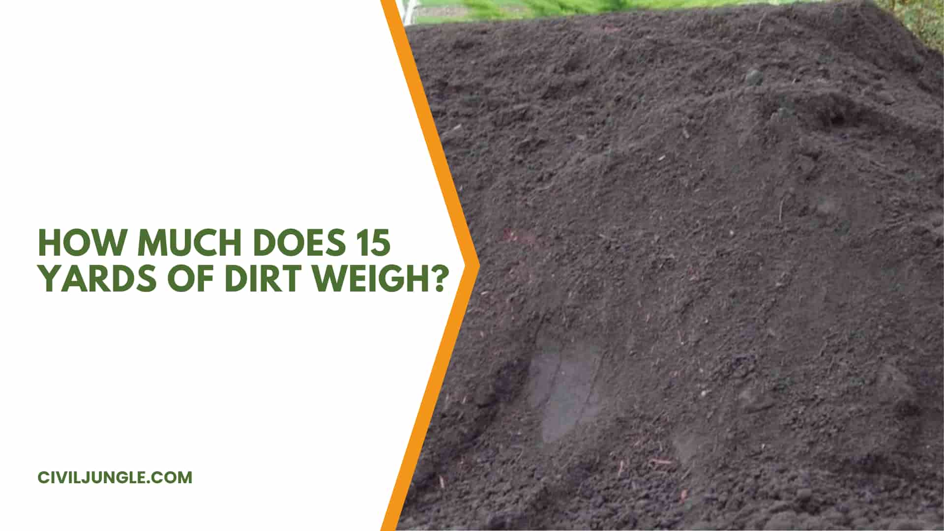 How Much Does 15 Yards of Dirt Weigh?
