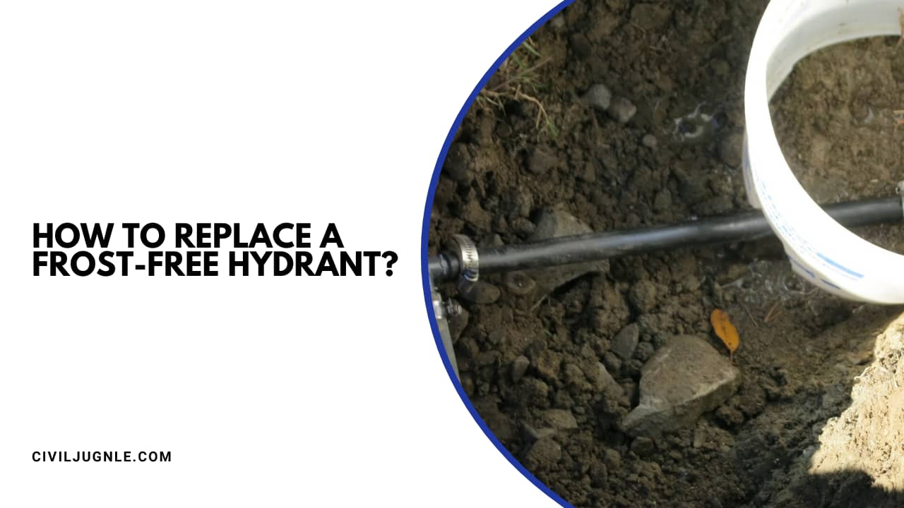 How to Replace a Frost-Free Hydrant?