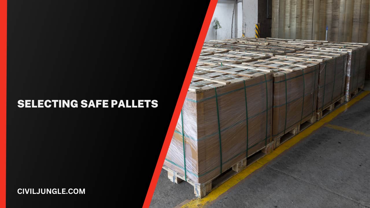 Selecting Safe Pallets