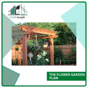 The Flower Garden Plan