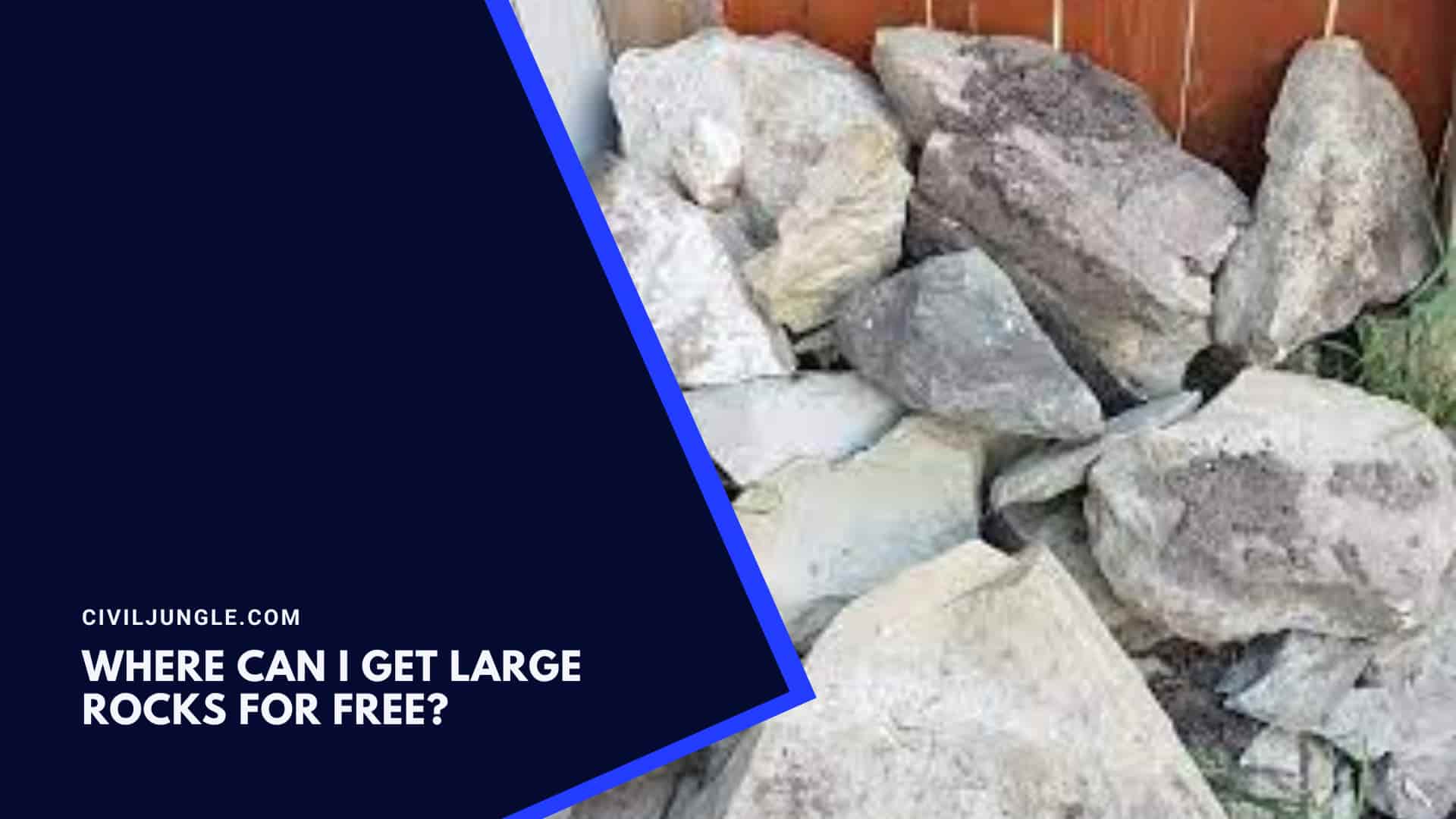 Where Can I Get Large Rocks for Free?