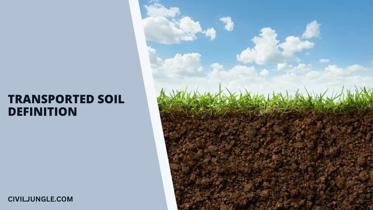 Transported Soil Definition