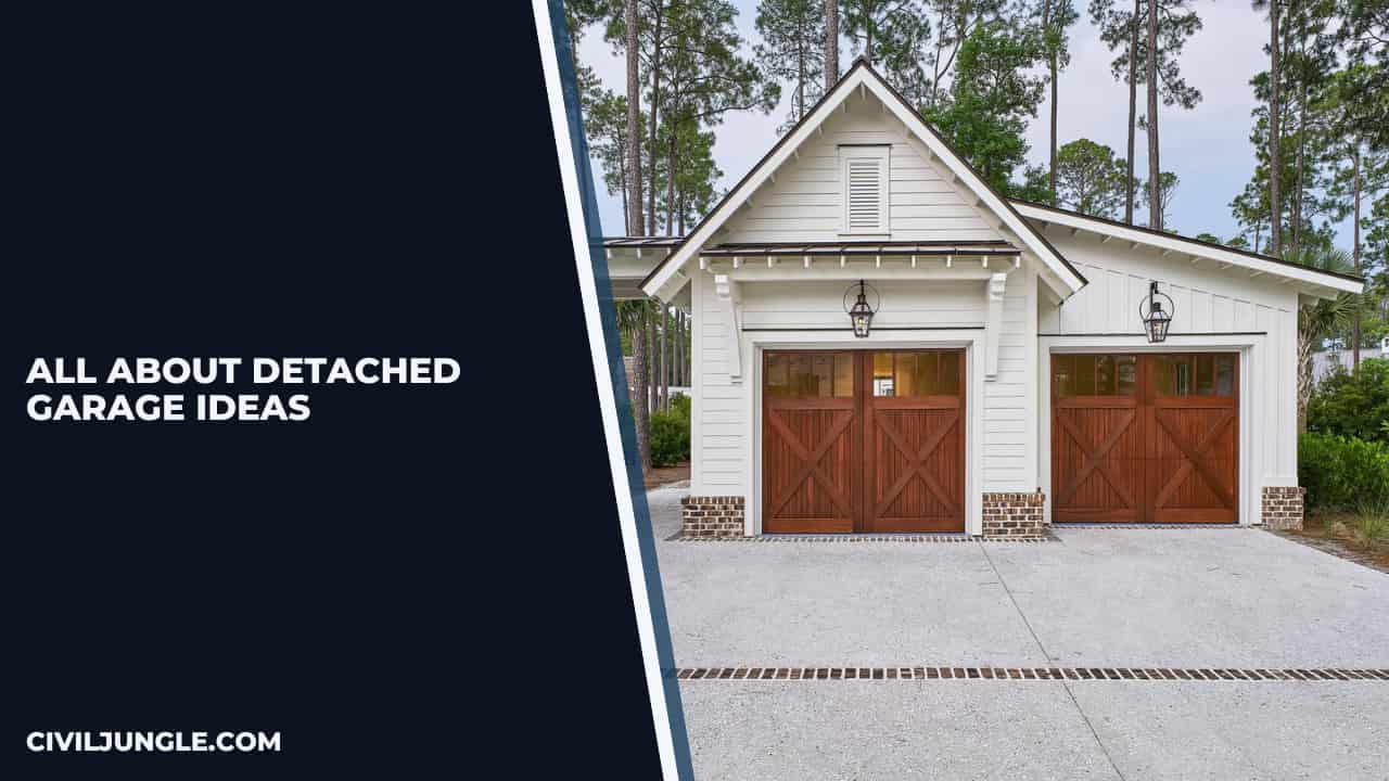 All About Detached Garage Ideas