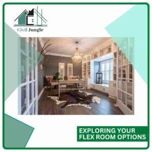 Exploring Your Flex Room Options