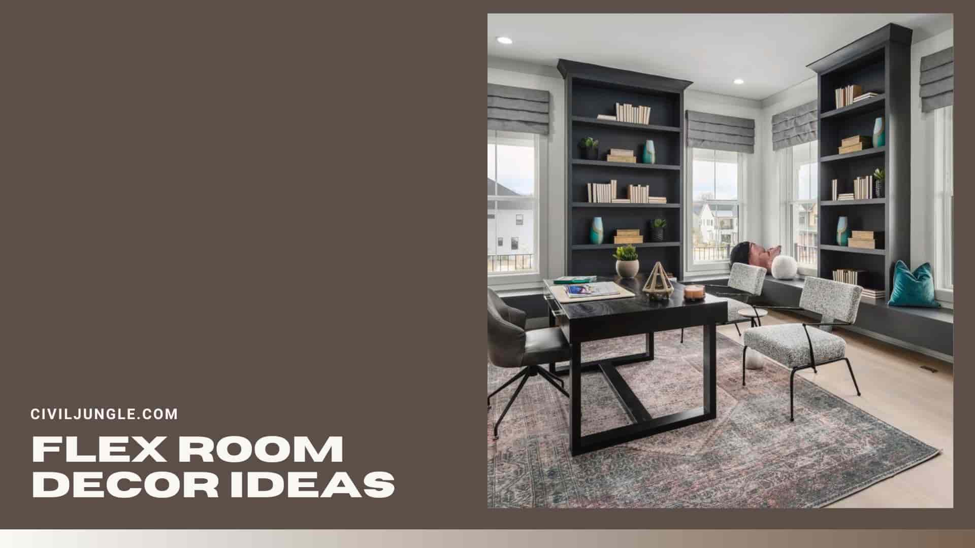 Flex Room Decor Ideas
