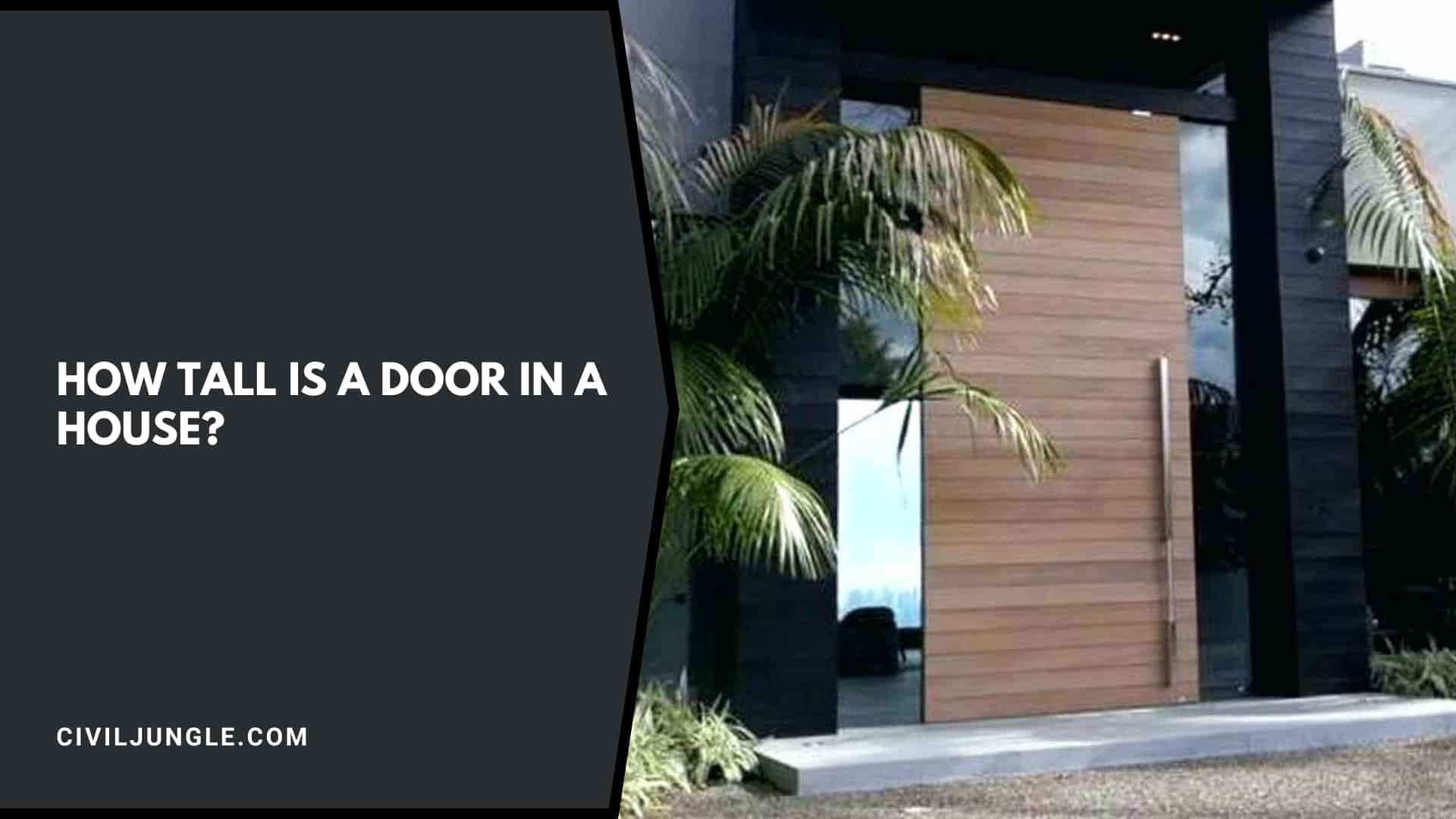 How Tall Is a Door in a House?