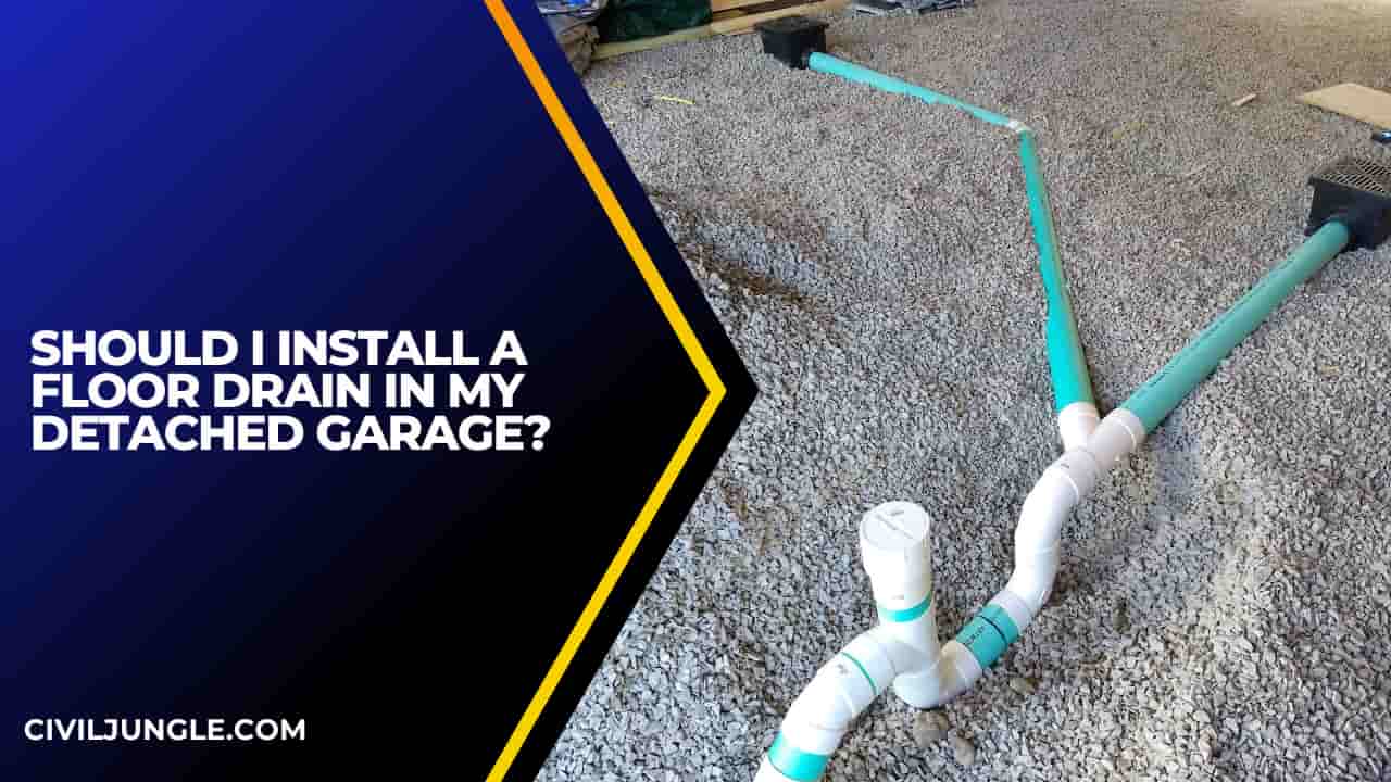 Should I Install a Floor Drain in My Detached Garage?