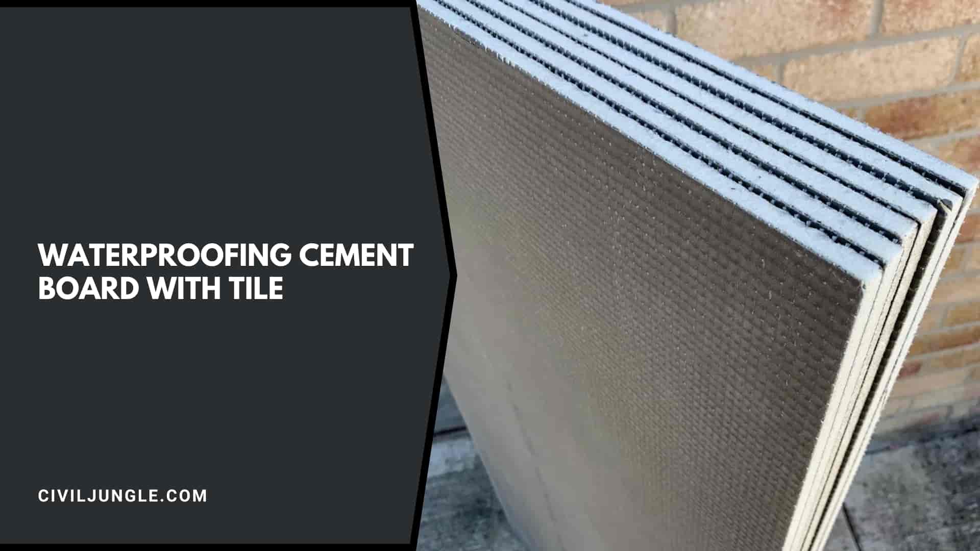 Waterproofing Cement Board with Tile
