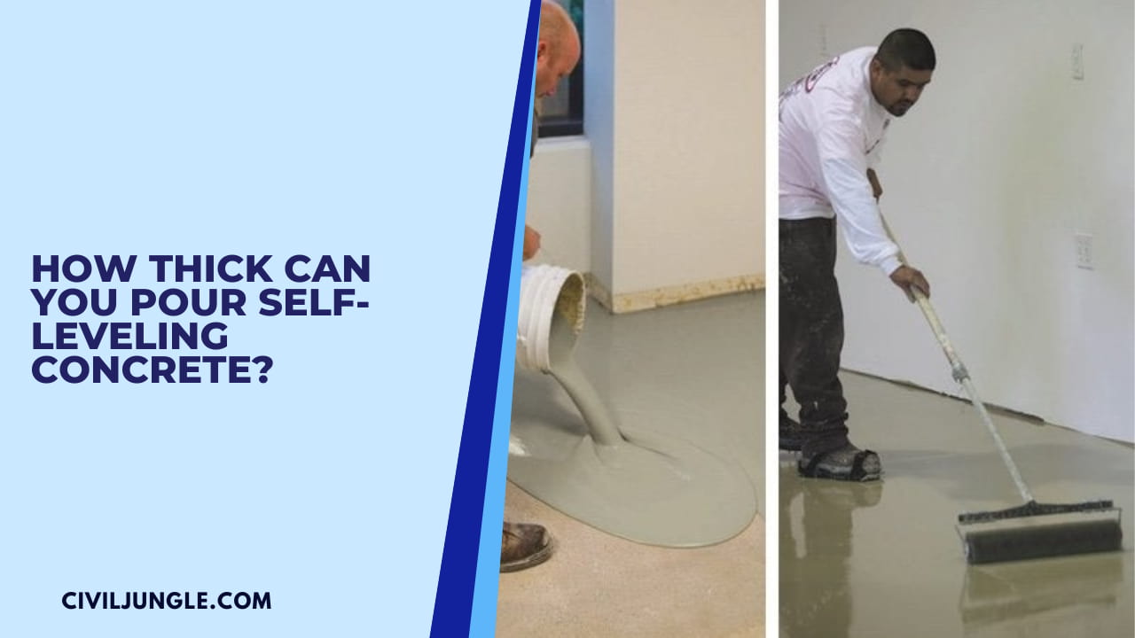 How Thick Can You Pour Self-Leveling Concrete?