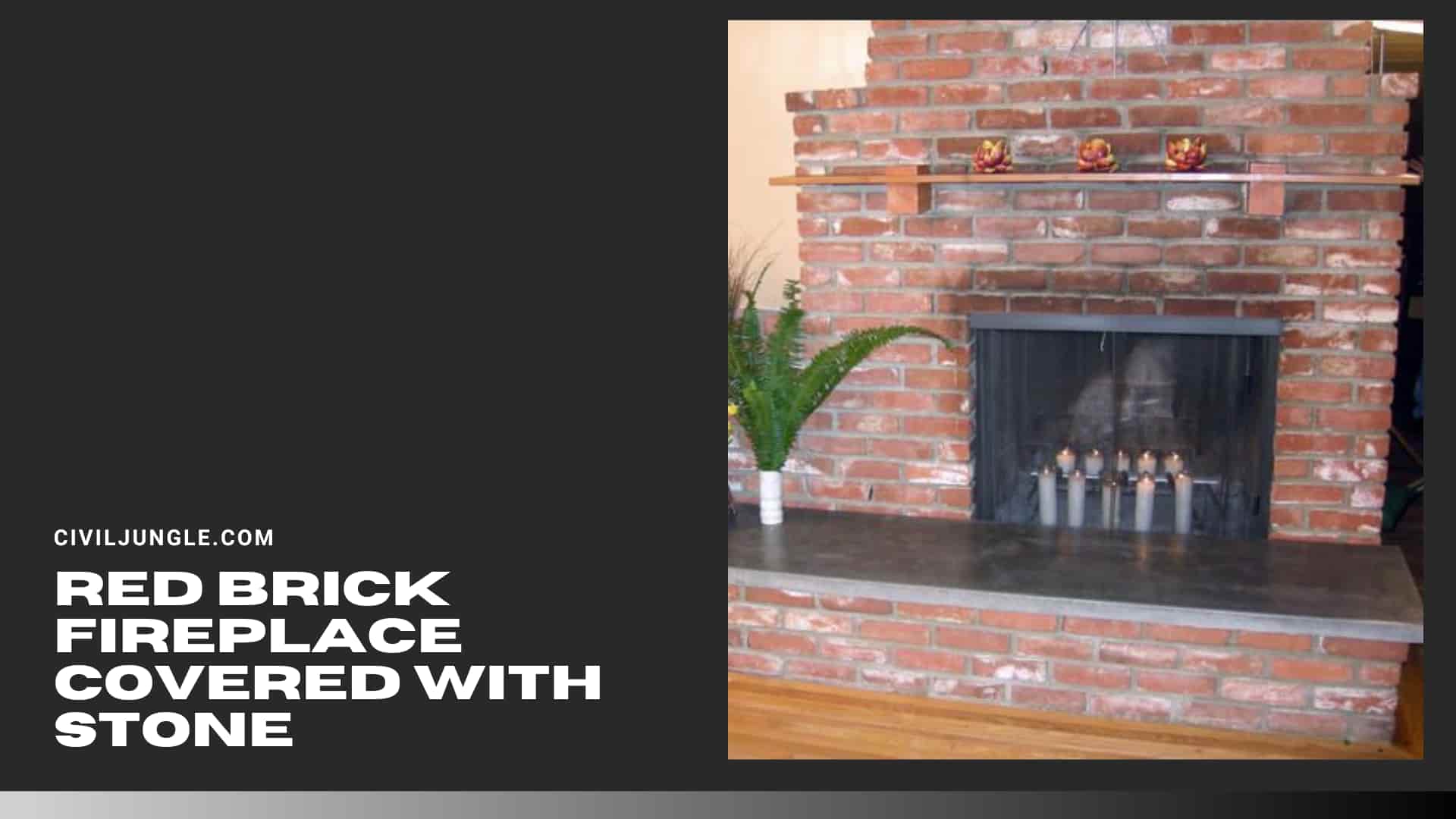 Red Brick Fireplace Covered with Stone