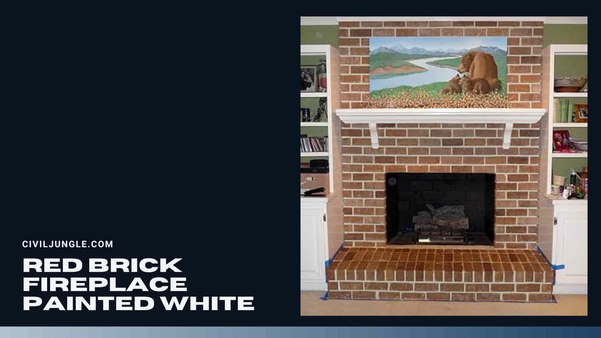 Red Brick Fireplace Painted White