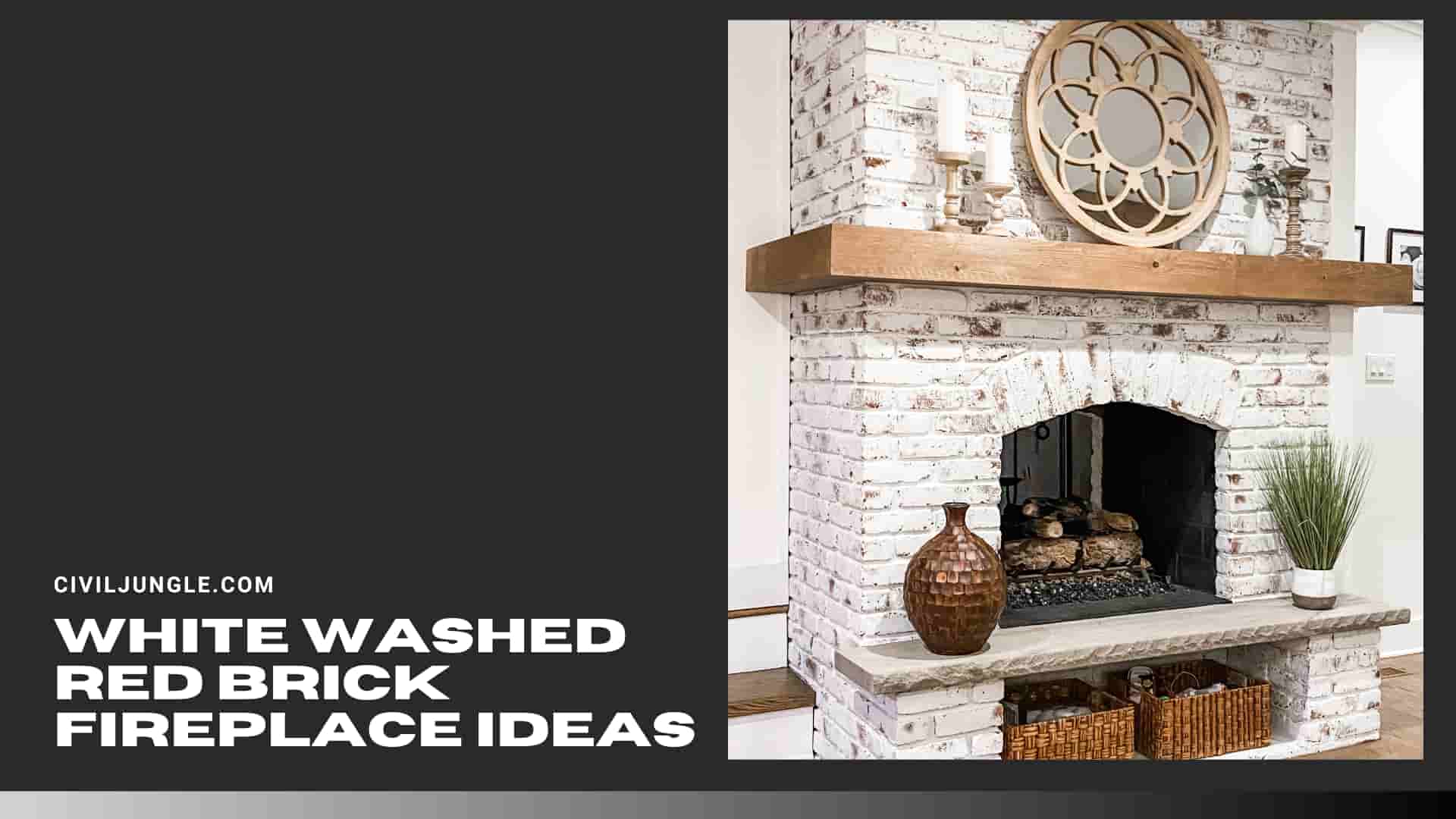 White Washed Red Brick Fireplace Ideas