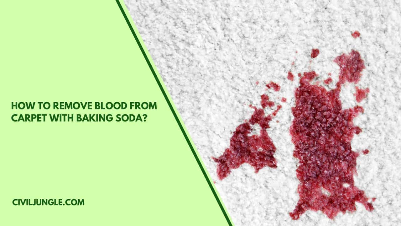 How to Remove Blood from Carpet with Baking Soda