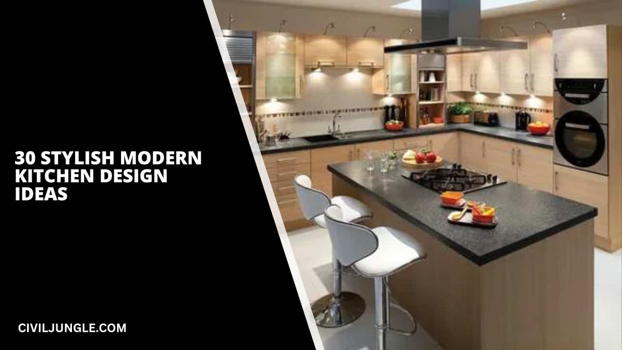30 Stylish Modern Kitchen Design Ideas