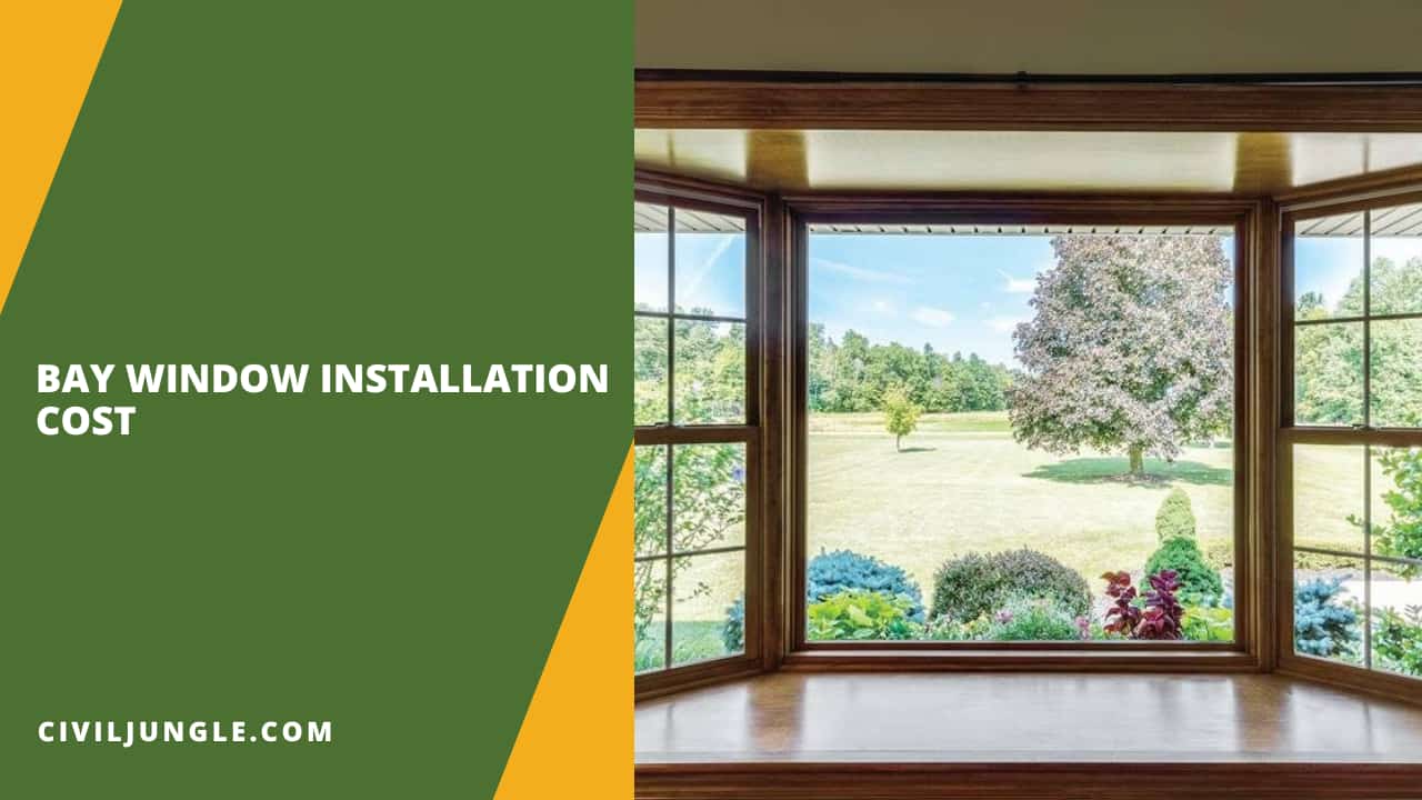 Bay Window Installation Cost