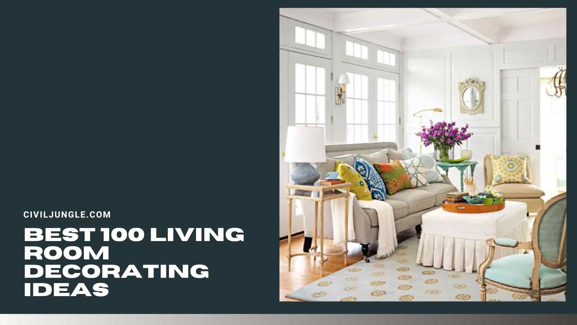 Best 100 Living Room Decorating Ideas