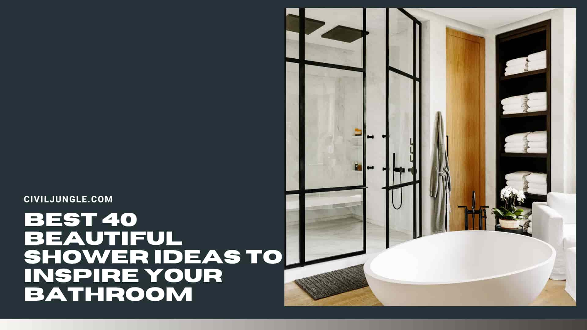 Best 40 Beautiful Shower Ideas to Inspire Your Bathroom