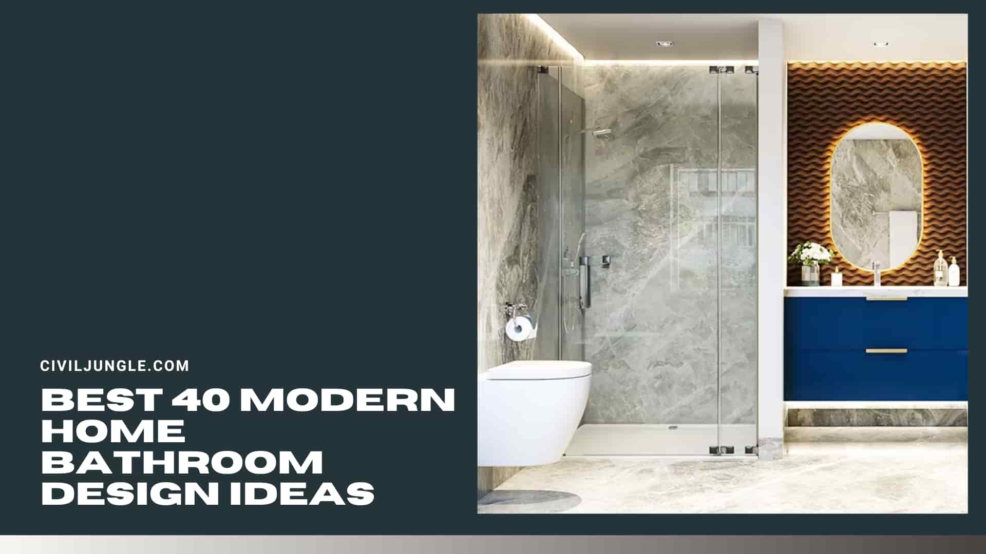 Best 40 Modern Home Bathroom Design Ideas