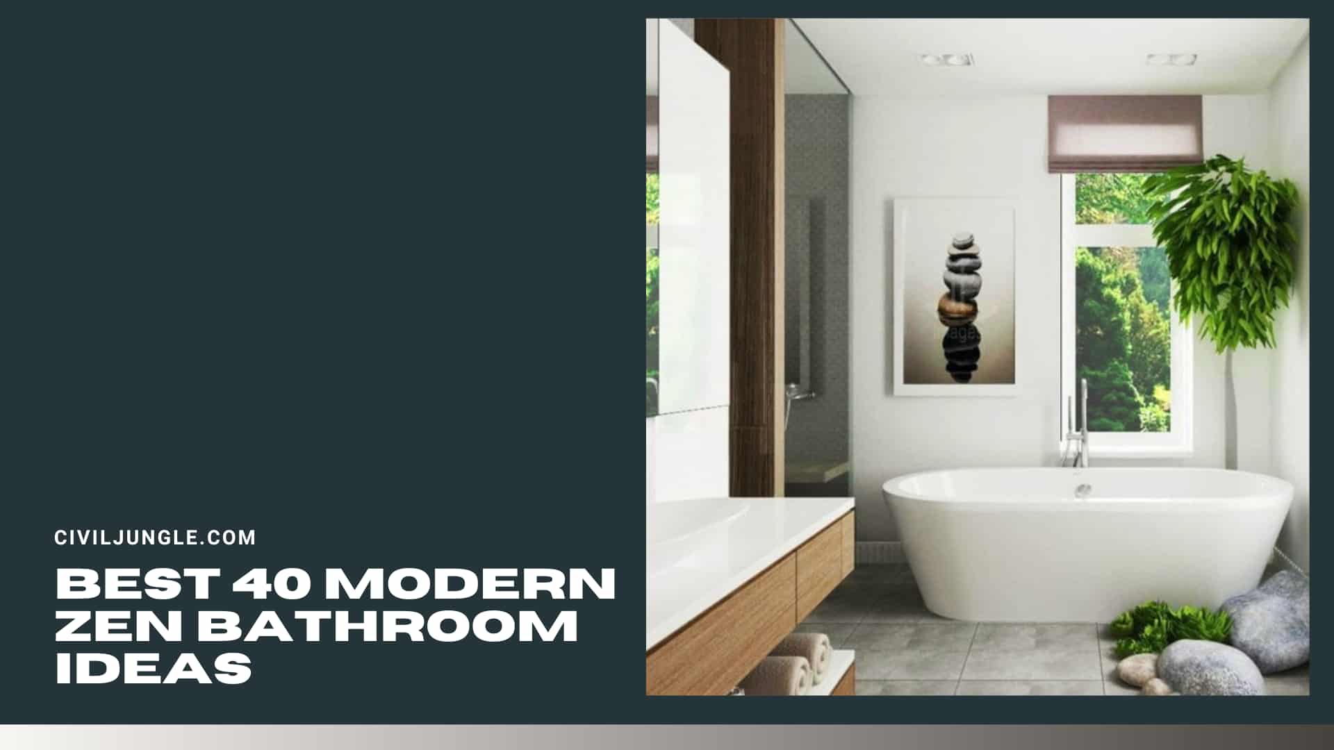 Best 40 Modern Zen Bathroom Ideas