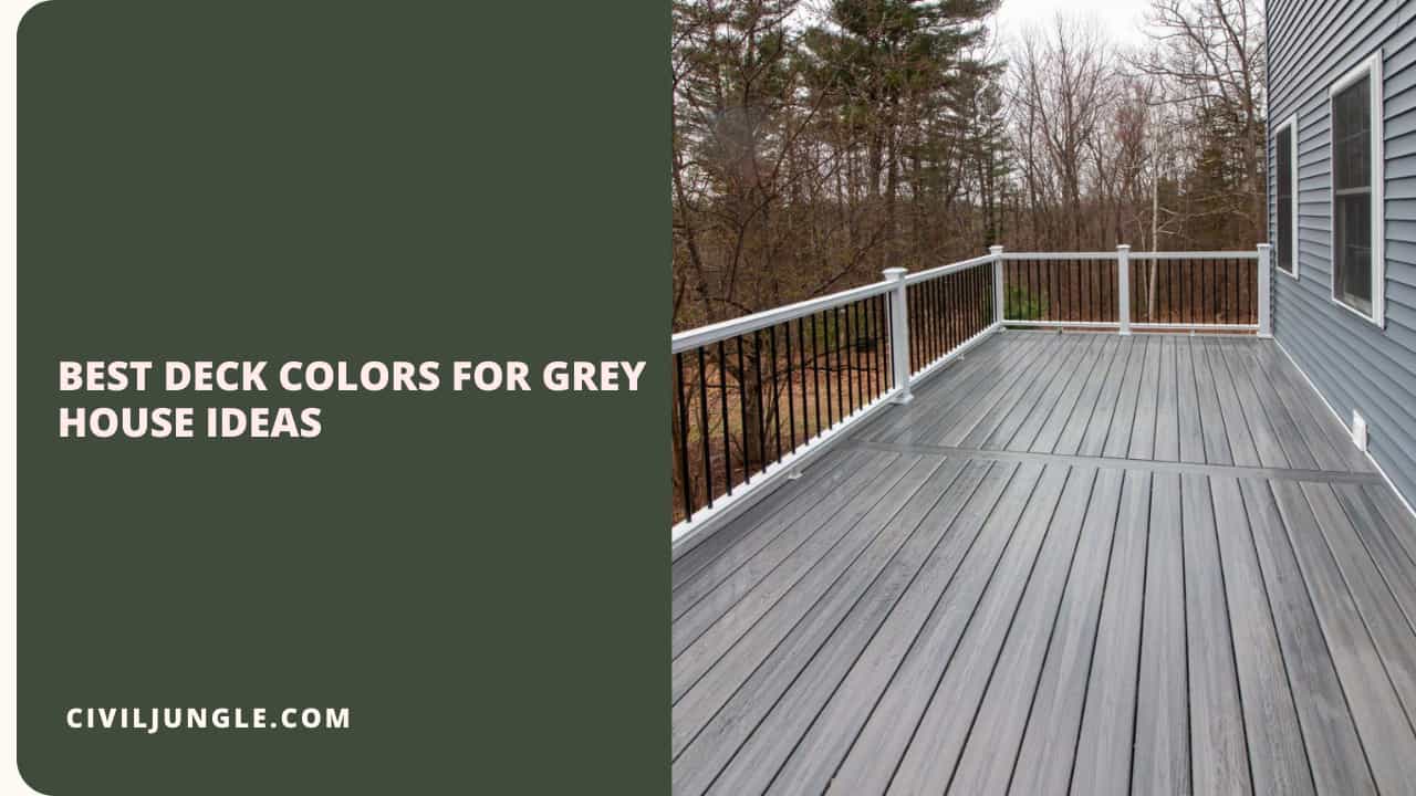 Best Deck Colors for Grey House Ideas