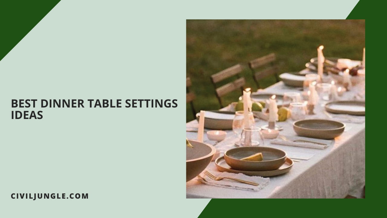 Best Dinner Table Settings Ideas