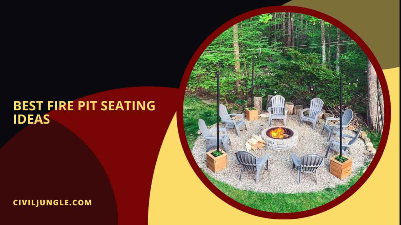 Best Fire Pit Seating Ideas